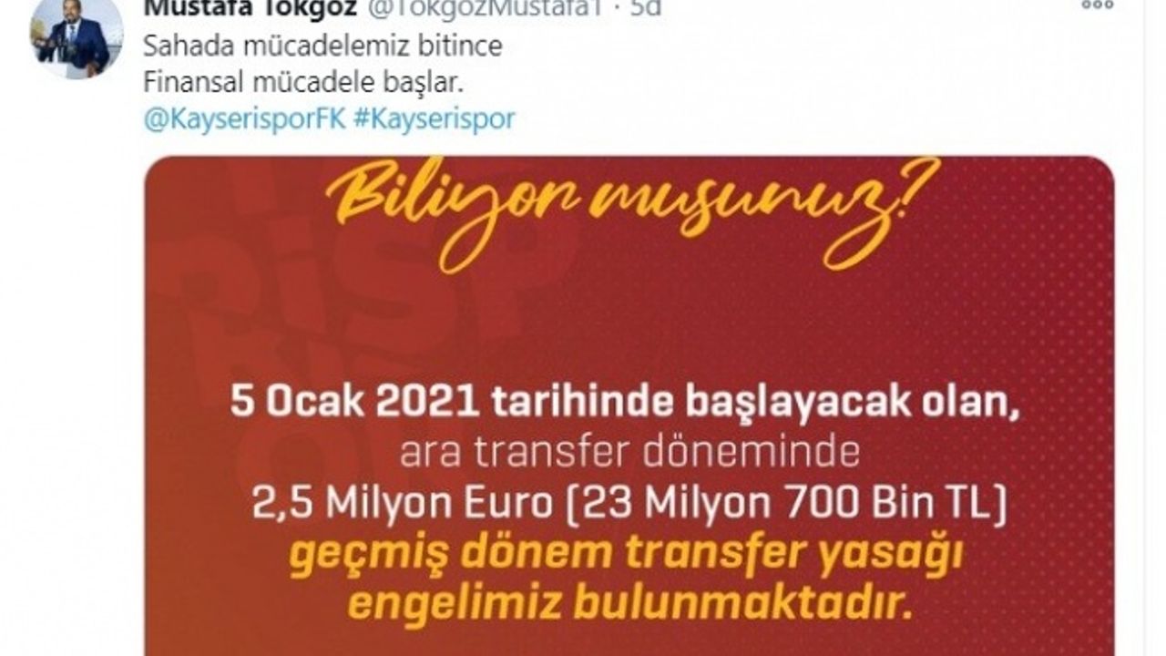 Tokgöz: "Kayserispor’un transfer yasağı bulunuyor"