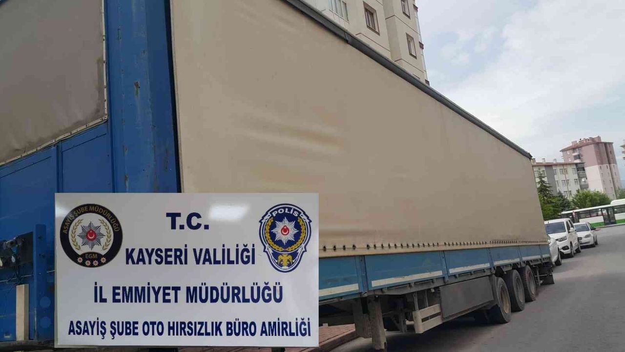 İstanbul’da çalınan 500 bin TL’lik römork Kayseri’de bulundu