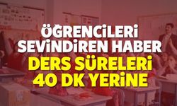 Ders Süreleri 40 Dakikadan Az  Olacak