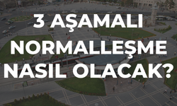 Son dakika haberi! İşte 3 aşamalı normalleşme planı! Kabine'den sonra açıklanacak...