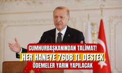 Cumhurbaşkanı Talimat Verdi! Bayram Öncesi Her Haneye 7608 Ödenecek