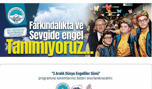 Büyükşehir belediyesinden 3 Aralık Dünya Engelliler Günü programı