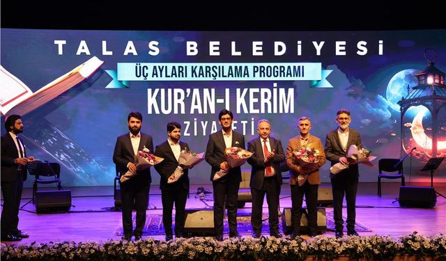 Talas, üç ayları muhteşem Kuran ziyafeti ile karşıladı