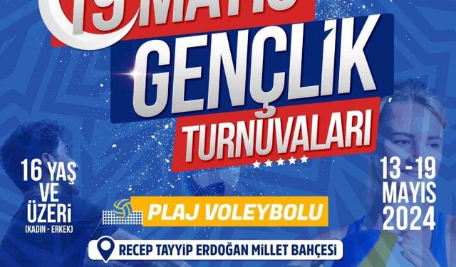 Kayseri'de 19 Mayıs Gençlik Turnuvası Plaj Voleybolu Heyecanı Başlıyor