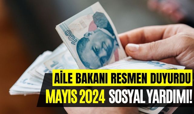 Aile Bakanı MÜJDEYİ Açıkladı! Mayısta Toplam 4.8 Milyar TL Destek Verildi