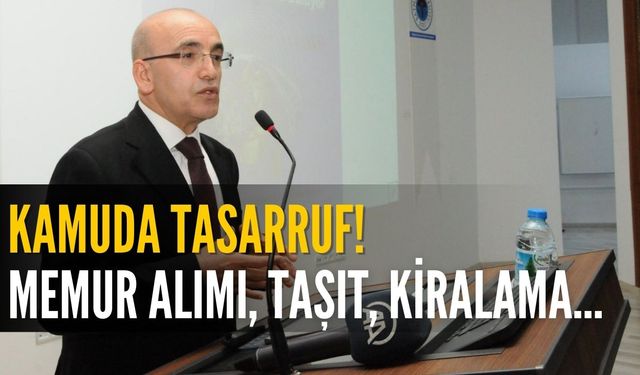 Mehmet Şimşek Tek Tek Açıkladı! Tasarruf Paketinin Detayları Belli Oldu