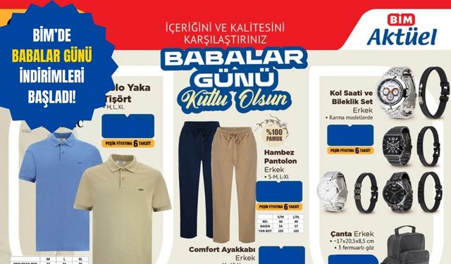 Ayakkabı Pantolon Saat ve Cüzdan Geliyor! Bim Aktüel 14 Haziran Babalar Günü Kataloğunda Yok Yok!