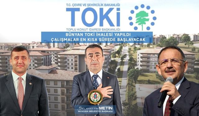 Bünyan'da TOKİ 3. Etap Konutları İhalesi Tamamlandı