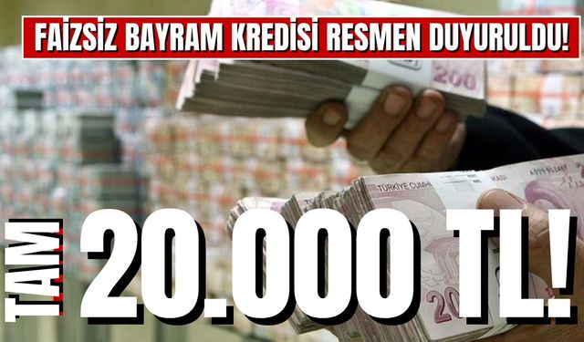 Bayram Öncesinde Alkışlanacak Hareket! O Banka Faizsiz Bayram Kredisi ile 20.000 TL Dağıtacak!