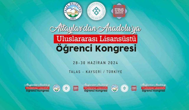 Talas Belediyesi'nden Uluslararası Öğrenci Kongresi: