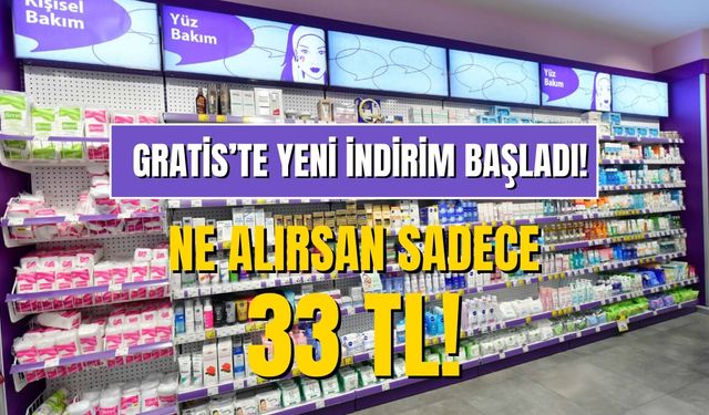 Gratis Kampanyaya Doyuracak! Yeni Ürünler 57 78 ve 94 TL Değil! Tüm Ürünlerin Fiyatı 33 TL