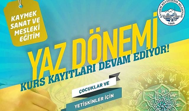 KAYMEK Yaz Kursları için Kayıtlar Devam Ediyor!