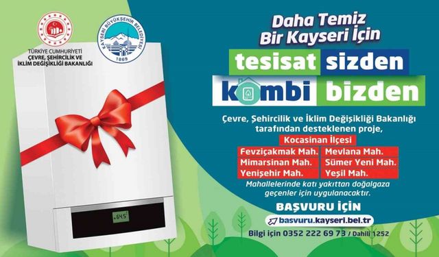 Büyükşehir’den çevre dostu proje: Tesisat sizden, kombi bizden