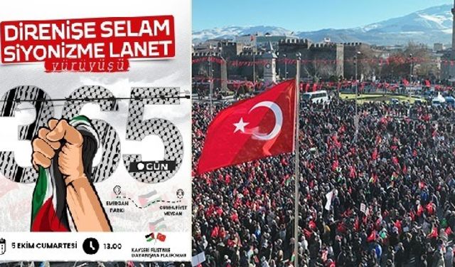 Kayseri’de ’Direnişe Selam, Siyonizme Lanet’ yürüyüşü yapılacak