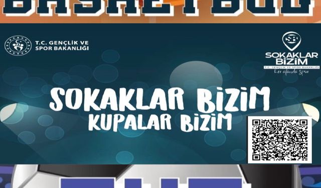 "Sokaklar Bizim Gençlik Kupaları" Başlıyor