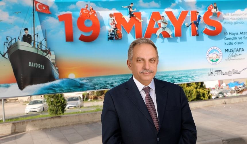 Talas Belediye Başkanı Mustafa Yalçın, 19 Mayıs'ı Anma Mesajı Yayımladı