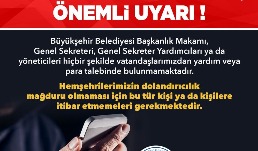 Kayseri Büyükşehir’den Dolandırıcılık Uyarısı