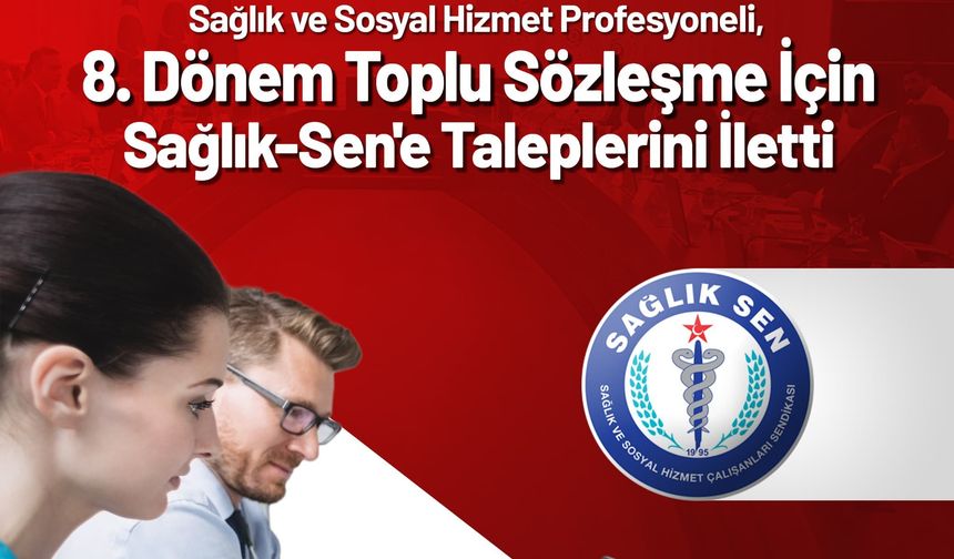 18 Bin Sağlık Çalışanından Toplu Sözleşme İçin Talep Yağdı